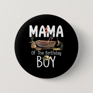 Mama des Geburtstagsjungen Angeln Geburtstag Famil Button