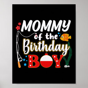 Mama des Geburtstagsjungen Anglerfamilie passend Poster