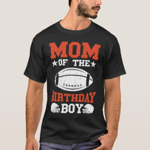 Mama des Geburtstagsjungen für amerikanische Fußba T-Shirt