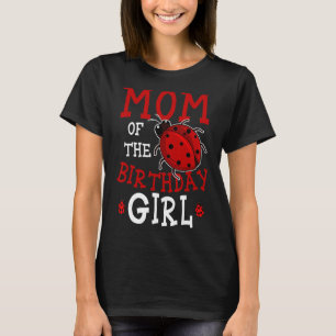Mama des Geburtstagskinder Ladybug Bday Party Cele T-Shirt