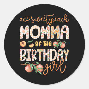 Mama des Geburtstagsmädchens One Sweet Peach 1. Runder Aufkleber