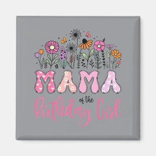 Mama des Geburtstagsmädchens Wildblumen-Gänseblümc Magnet