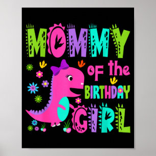 Mama des Geburtstagsmädchensaurus Rex Dinosaurier Poster