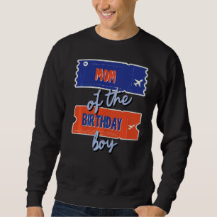 Mama des Geburtstagsthemas "Boy Travel Theme Match Sweatshirt