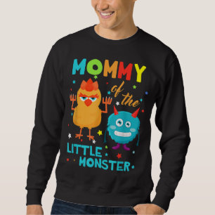 Mama des kleinen Monsters Geburtstagsfamilie Monst Sweatshirt