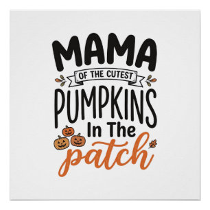 Mama des niedlichsten Kürbisse Herbst-Shirt-Design Poster
