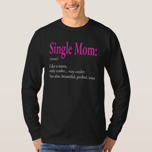 Mama des phantastischen Single T-Shirt (Vorderseite)