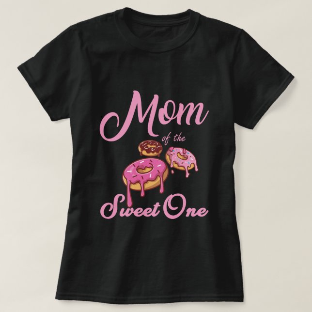 Mama des Süßen T-Shirt (Design vorne)