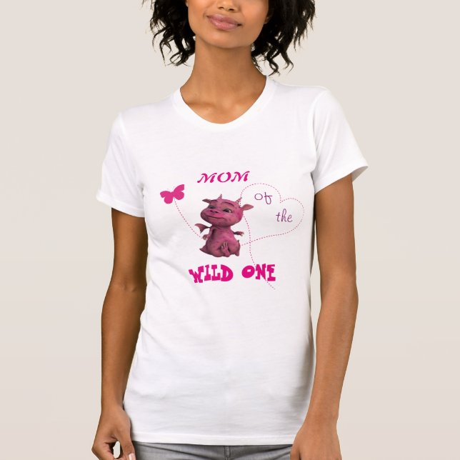 Mama des "Wild One Pink Baby Dragon Heart T - Shir T-Shirt (Vorderseite)