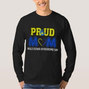 Mama des World Down Syndrome - Awareness März 21 T-Shirt