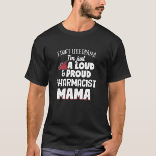 Mama Design Loud und Proud Mama T-Shirt