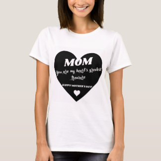 MAMA, du bist der bestste Schatz meines Herzens T-Shirt