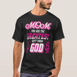Mama Du bist die Bestste von Gott für die Frauen T-Shirt