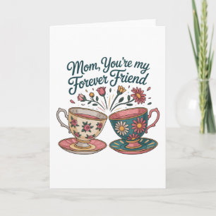 Mama, du bist meine beste Freundin für immer Feiertagskarte