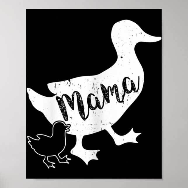 Mama Duck und 1 Baby Duckling Fun Mama Poster (Vorne)