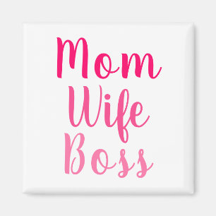 Mama Ehefrau Boss Farbverlauf rosa benutzerdefinie Magnet