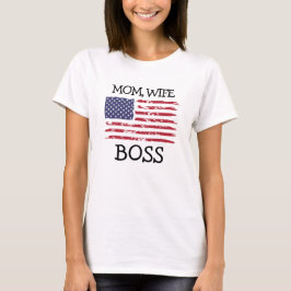 Mama, Ehefrau, Boss | Tag der Mutter der amerikani T-Shirt