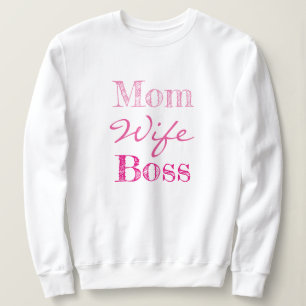 Mama Ehefrau Boss Typografie Sweatshirt