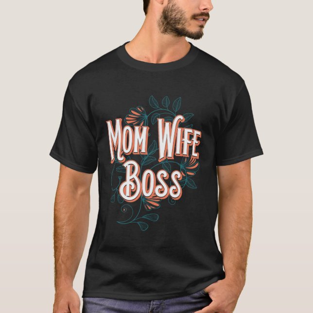 Mama Ehefrau Mutter Spaß Eltern Mami T-Shirt (Vorderseite)