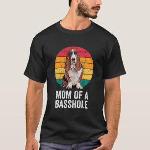 Mama einer Basshole Funny Vintag Basset Hound Mama T-Shirt