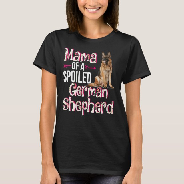 Mama einer verschmählten deutschen Schäfermutter T-Shirt (Vorderseite)