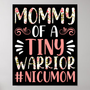 Mama eines kleinen Kriegers - Nicu-Mama glückliche Poster