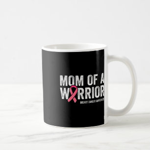 Mama eines Kriegers gegen Brustkrebs Kaffeetasse