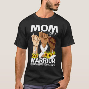 Mama eines Kriegers nach der Partum-Depression T-Shirt