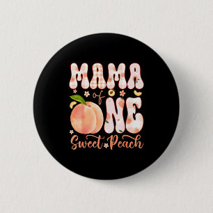 Mama eines süßen Pfirsichs 1. Geburtstagsmädchen-P Button
