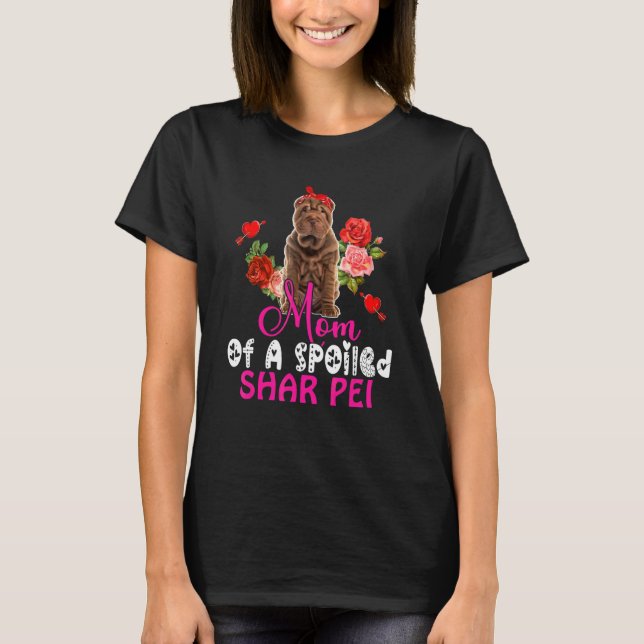Mama eines verwischten Shar Pei Niedlich Shar Pei  T-Shirt (Vorderseite)
