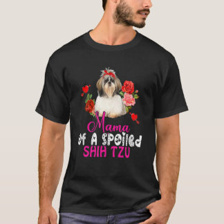 Mama eines verwöhnten Shih Tzu Niedlichen Shih Tzu T-Shirt
