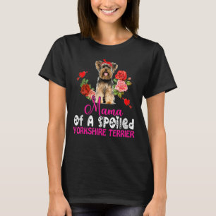 Mama eines verwöhnten Yorkshire Terrier Niedlicher T-Shirt