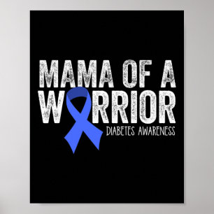 Mama eines Warrior T1d-Mama Diabetiker Blue Ribbon Poster
