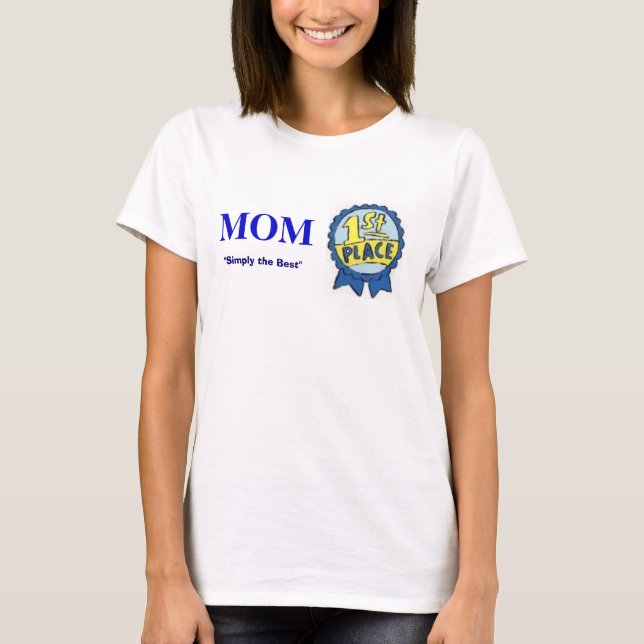 MAMA - einfach das Beste T-Shirt (Vorderseite)