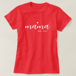 Mama Elegant Skript etabliertes Datum Neue Mutter T-Shirt