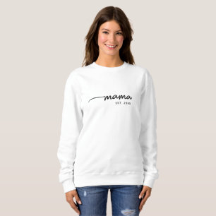 Mama Elegant Typografie benutzerdefiniertes Datums Sweatshirt