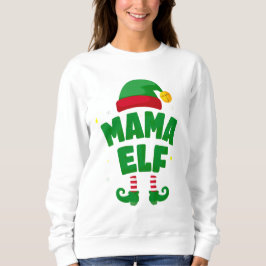 Mama Elf Matching Family Christmas Design Sweatshirt