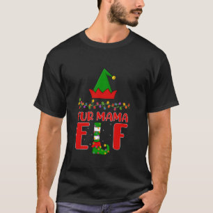 Mama Elf Matching Family Lighting Weihnachten T-Shirt