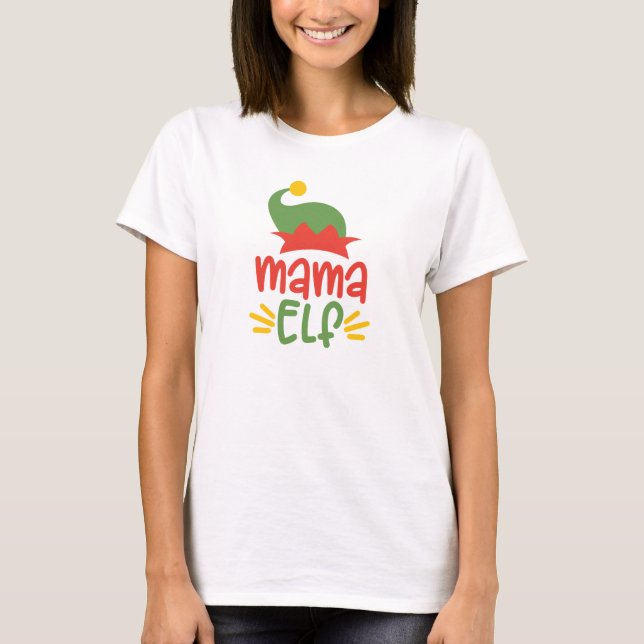 Mama Elf T-Shirt (Vorderseite)