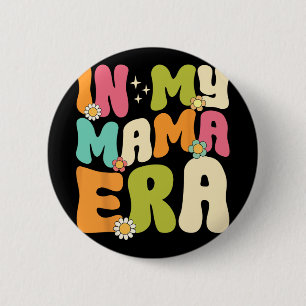 Mama Era Groovy Mütter Tag Frauen Mama Leben Rette Button