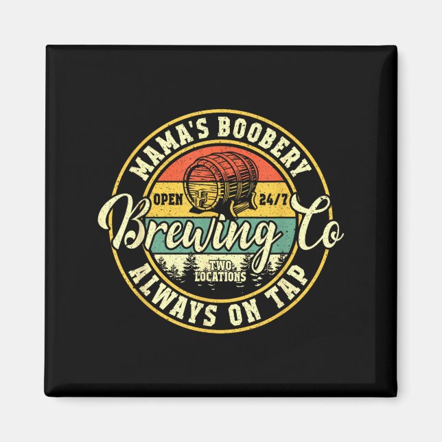 Mama Ery Breastfeeding Brewery New Mom Brewing Co  Magnet (Vorne)