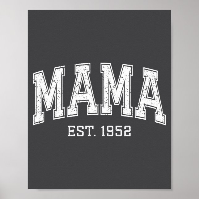 Mama Est 1952 Mom D Mothers Day Ized  Poster (Vorne)