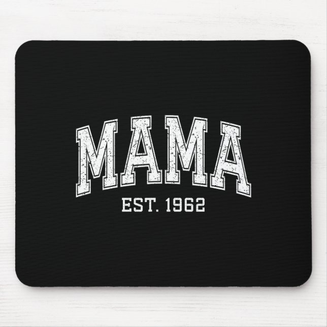 Mama Est 1962 Mom D Mothers Day Ized  Mousepad (Vorne)