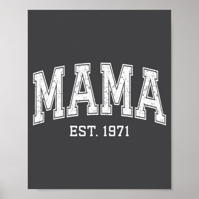 Mama Est 1971 Mom D Mothers Day Ized  Poster (Vorne)