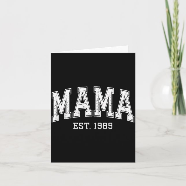 Mama Est 1989 Mom D Mothers Day Ized  Karte (Vorderseite)
