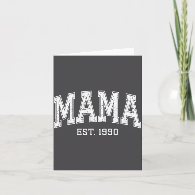 Mama Est 1990 Mom D Mothers Day Ized  Karte (Vorderseite)