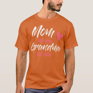 Mama Est 1993 Oma Est 2021 Muttertagsgeschenk T-Shirt