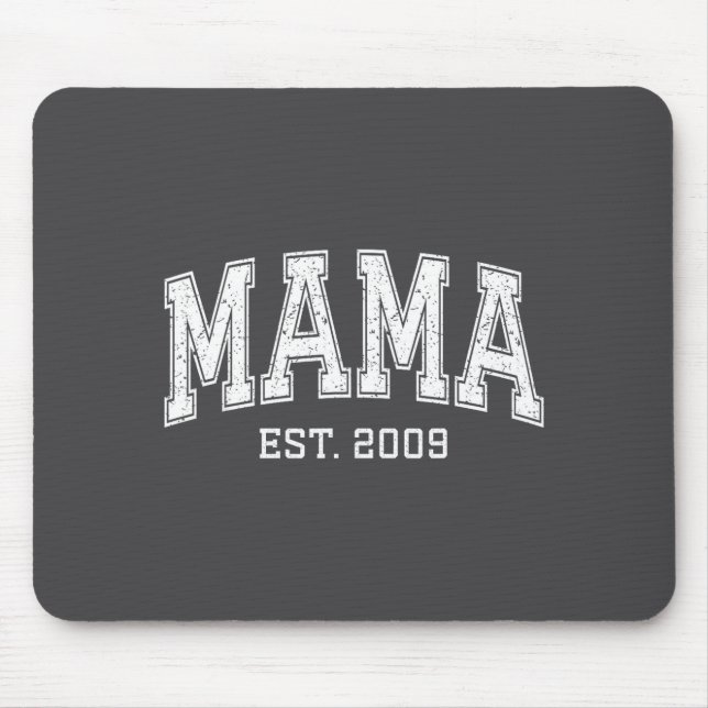 Mama Est 2009 Mom D Mothers Day Ized  Mousepad (Vorne)