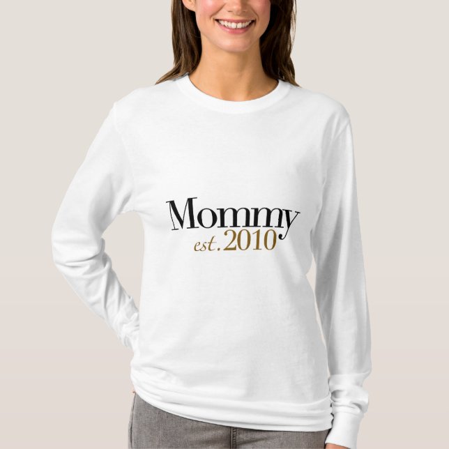 Mama Est 2010 T-Shirt (Vorderseite)