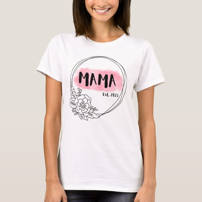 MAMA Est. 2023 T-Shirt (Vorderseite)
